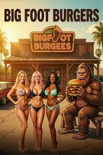 Watch Big Foot Burgers Zoechip