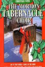 Watch Christmas With The Mormon Tabernacle Choir Zoechip