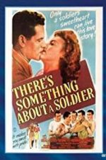 Watch There\'s Something About a Soldier Zoechip