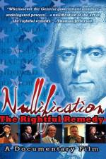 Watch Nullification: The Rightful Remedy Zoechip