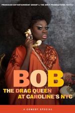 Watch Bob the Drag Queen: Live at Caroline\'s (TV Special 2020) Zoechip