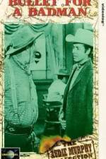 Watch Bullet for a Badman Zoechip