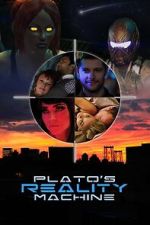 Watch Plato\'s Reality Machine Zoechip