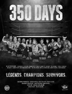 Watch 350 Days - Legends. Champions. Survivors Zoechip
