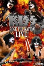 Watch Kiss Rock the Nation - Live Zoechip