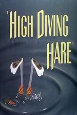 Watch High Diving Hare (Short 1949) Zoechip