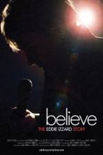 Watch Believe The Eddie Izzard Story Zoechip