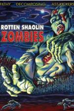 Watch Rotten Shaolin Zombies Zoechip