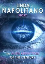 Watch Linda Napolitano: The Alien Abduction of the Century Zoechip