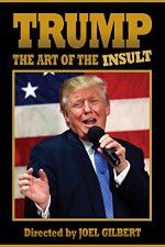 Watch Trump: The Art of the Insult Zoechip