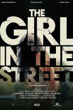 Watch The Girl in the Street Zoechip