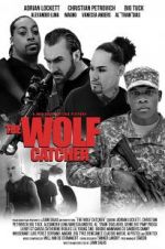 Watch The Wolf Catcher Zoechip