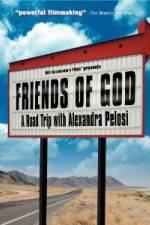Watch Friends of God A Road Trip with Alexandra Pelosi Zoechip