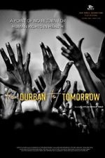 Watch From Durban to Tomorrow Zoechip