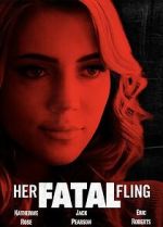 Watch Her Fatal Fling Zoechip