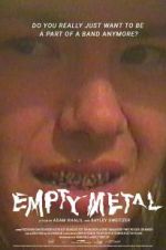 Watch Empty Metal Zoechip