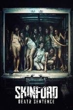 Watch Skinford: Death Sentence Zoechip