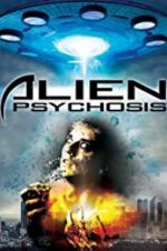 Watch Alien Psychosis Zoechip