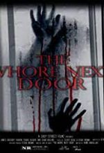 Watch The Whore Next Door Zoechip