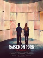 Watch Raised on Porn Zoechip