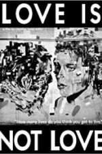 Watch Love Is Not Love Zoechip