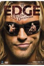 Watch WWE Edge: A Decade of Decadence Zoechip