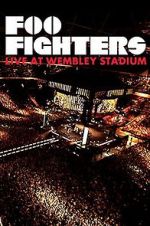 Watch Foo Fighters: Live at Wembley Stadium Zoechip
