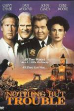 Watch Nothing But Trouble Zoechip