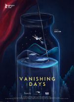 Watch Vanishing Days Zoechip