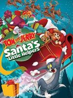 Watch Tom and Jerry: Santa\'s Little Helpers Zoechip