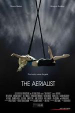 Watch The Aerialist Zoechip