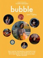 Watch Bubble (Short 2019) Zoechip