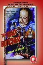 Watch The Mad Butcher Zoechip