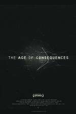 Watch The Age of Consequences Zoechip