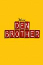 Watch Den Brother Zoechip