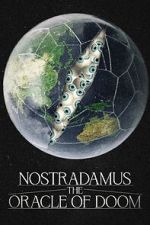 Watch Nostradamus: The Oracle of Doom Zoechip