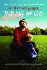 Watch The End of Love Zoechip
