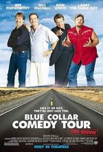 Watch Blue Collar Comedy Tour: The Movie Zoechip