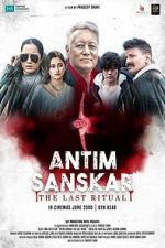 Watch Antim Sanskar: The Last Ritual Zoechip