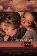 Watch A Thousand Acres Zoechip
