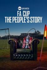 Watch FA Cup: The People\'s Story Zoechip