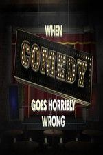 Watch When Comedy Goes Horribly Wrong Zoechip
