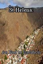 Watch St Helena: An End to Isolation Zoechip