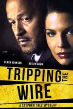 Watch Tripping the Wire: A Stephen Tree Mystery Zoechip