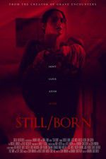Watch Still/Born Zoechip
