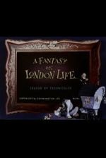 Watch A Fantasy on London Life Zoechip