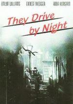 Watch They Drive by Night Zoechip