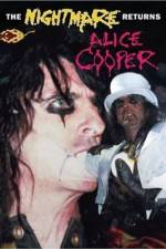 Watch Alice Cooper: The Nightmare Returns Zoechip
