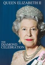 Watch Queen Elizabeth II - The Diamond Celebration Zoechip