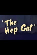 Watch The Hep Cat (Short 1942) Zoechip